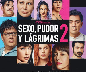 «Sexo, Pudor y Lágrimas 2» en HBOMax
