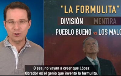 Ricardo Anaya: La formulita del engaño de AMLO Dividir + Mentir