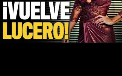 Luces, cámara y….¡Vuelve Lucero!