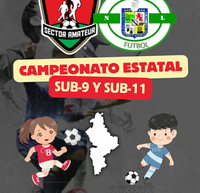 Convocan al Campeonato Estatal de Fútbol Sub-9 y Sub-11 en Nuevo León