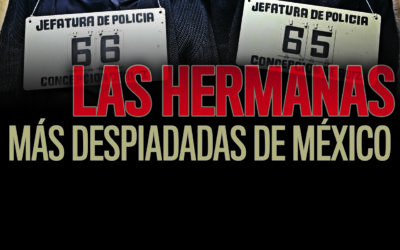 Las hermanas más despiadadas de México