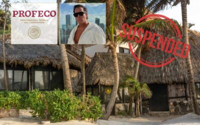 ¿Por qué Profeco suspendió el hotel de Roberto Palazuelos en Tulum?