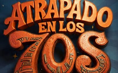 Atrapado en los 70’s