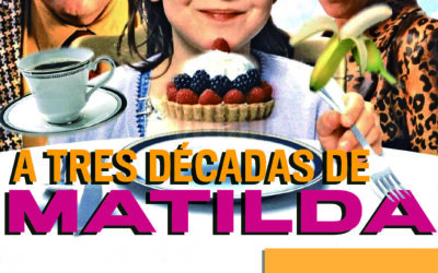 A tres décadas de Matilda