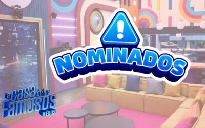 La Casa de los Famosos México 2026: ¿Quiénes son los últimos nominados del reality?