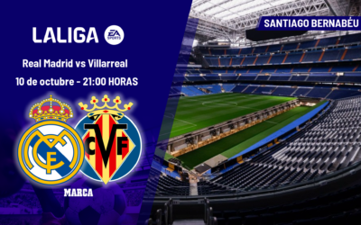 Real Madrid – Villarreal: horario, dónde ver en TV y canal del partido de LaLiga EA Sports